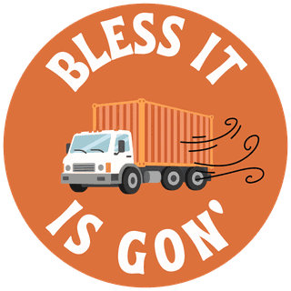 Bless It Is Gon' Junk Removal logo
